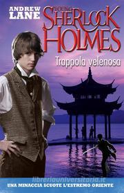 Ebook Trappola velenosa. Young Sherlock Holmes di Andrew Lane edito da De Agostini