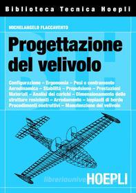Ebook Progettazione del velivolo di Michelangelo Flaccavento edito da Hoepli