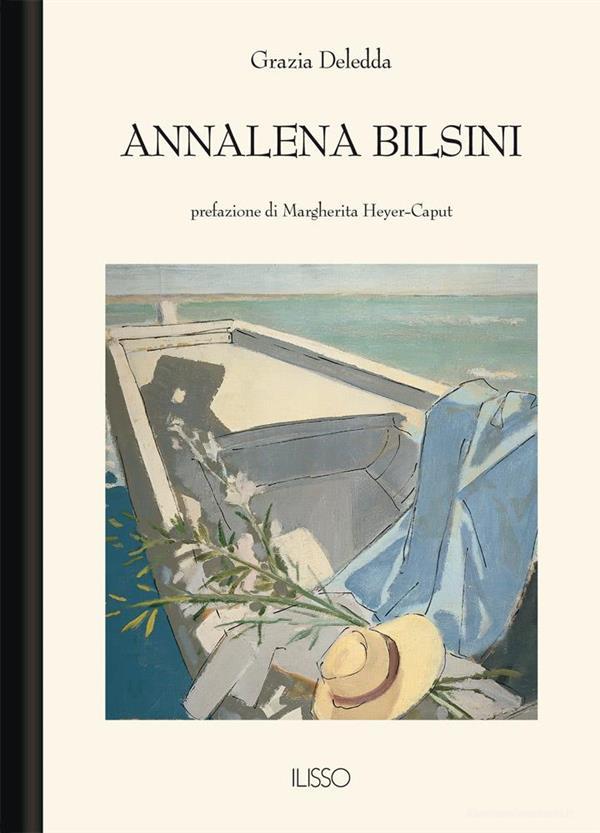 Ebook Annalena Bilsini di Grazia Deledda edito da Ilisso Edizioni