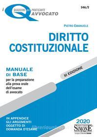 Ebook I Quaderni del praticante Avvocato - Diritto Costituzionale di Pietro Emanuele edito da Edizioni Simone