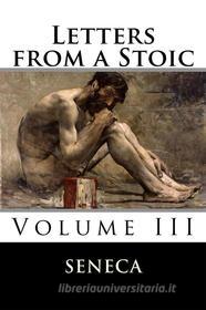 Ebook Letters from a Stoic di Lucius Annaeus Seneca edito da Enhanced Media Publishing