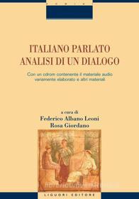 Ebook Italiano parlato di Federico Albano Leoni, Rosa Giordano edito da Liguori Editore