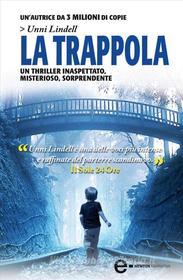 Ebook La trappola di Unni Lindell edito da Newton Compton Editori