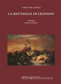 Ebook La battaglia di Legnano di Chiara Coppin edito da Edizioni Sinestesie