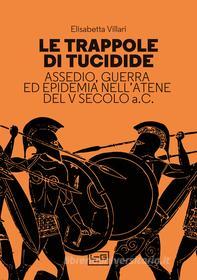 Ebook Le trappole di Tucidide di Villari Elisabetta edito da LEG Edizioni