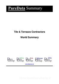 Ebook Tile & Terrazzo Contractors World Summary di Editorial DataGroup edito da DataGroup / Data Institute