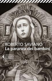 Ebook La paranza dei bambini di Roberto Saviano edito da Feltrinelli Editore