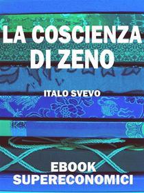 Ebook La coscienza di Zeno di Italo Svevo edito da Scrivere