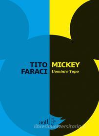 Ebook Mickey di Faraci Tito edito da ADD Editore