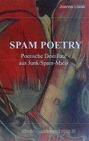 Ebook Spam-Poetry di Joanna Lisiak edito da Books on Demand