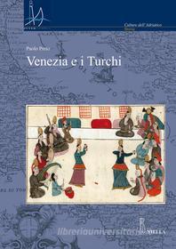 Ebook Venezia e i Turchi di Paolo Preto edito da Viella Libreria Editrice