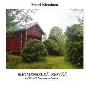 Ebook Suomenselkä kestää di Mauri Nieminen edito da Books on Demand