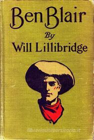 Ebook Ben Blair di Lillibridge Will edito da Author