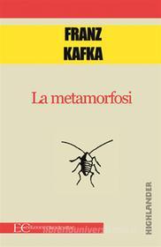 Ebook La metamorfosi di Franz Kafka edito da Edizioni Clandestine