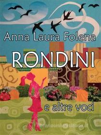 Ebook Rondini e altre voci di Anna Laura Folena edito da Youcanprint