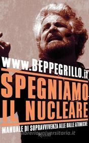 Ebook Spegniamo il nucleare di Grillo Beppe, www.beppegrillo.it edito da Rizzoli