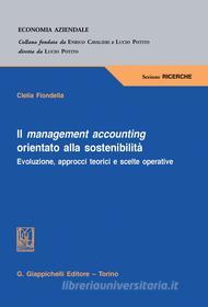 Ebook Il management accounting orientato alla sostenibilità - e-Book di Clelia Fiondella edito da Giappichelli Editore