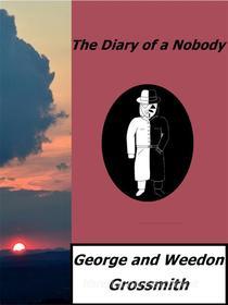 Ebook The Diary of a Nobody di Weedon Grossmith edito da Enrico Conti