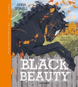 Ebook Black Beauty (Edizione illustrata) di Sewell Anna edito da Mondadori
