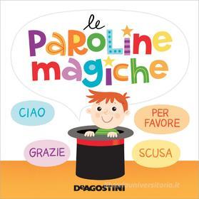 Ebook Le paroline magiche di Aa. Vv. edito da De Agostini