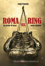 Ebook Roma sul ring di Luigi Panella edito da Ultra
