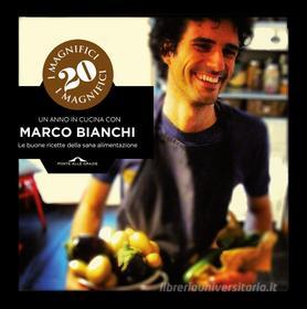 Ebook Un anno in cucina con Marco Bianchi di Marco Bianchi edito da Ponte alle Grazie