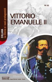 Ebook Vittorio Emanuele II edito da Edizioni Simone