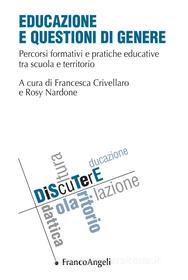 Ebook Educazione e questioni di genere di AA. VV. edito da Franco Angeli Edizioni
