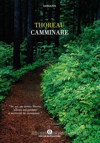 Ebook Camminare di Thoreau Henry David edito da Mondadori