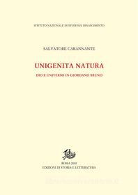 Ebook Unigenita Natura di Salvatore Carannante edito da Edizioni di Storia e Letteratura