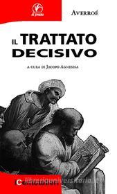 Ebook Il trattato decisivo di Averroè, Jacopo Agnesina edito da Il Prato