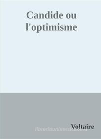 Ebook Candide ou l'optimisme di Voltaire edito da Voltaire