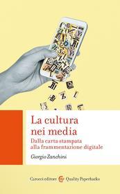 Ebook La cultura nei media di Giorgio Zanchini edito da Carocci editore S.p.A.
