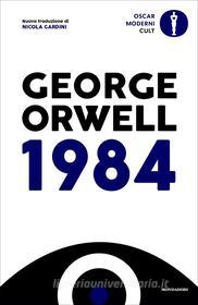 Ebook 1984 di Orwell George edito da Mondadori