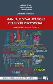 Ebook Manuale di valutazione dei rischi psicosociali di Girard Arianna, Penati Valentina, Ferrari Giuseppe edito da FerrariSinibaldi