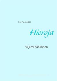 Ebook Hieroja di Essi Paulamäki edito da Books on Demand