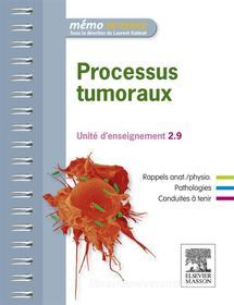 Ebook Processus tumoraux di Jérôme Alexandre edito da Elsevier Masson