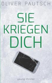 Ebook Sie kriegen dich di Oliver Pautsch edito da Books on Demand