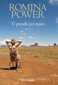 Ebook Ti prendo per mano di Power Romina edito da Mondadori Libri Trade Electa