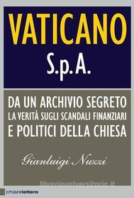 Ebook Vaticano Spa di Nuzzi Gianluigi edito da Chiarelettere
