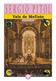Ebook Vals de Mefisto di Sergio Pitol edito da Ediciones Era S.A. de C.V.