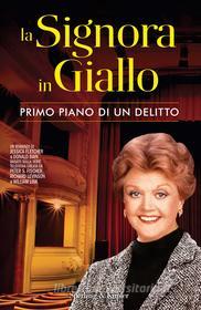 Ebook La Signora in Giallo. Primo piano di un delitto di Bain Donald, Fletcher Jessica edito da Sperling & Kupfer