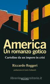 Ebook America. Un romanzo gotico di Riccardo Ruggeri edito da MARSILIO