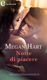 Ebook Notte di piacere di Megan Hart edito da HarperCollins Italia