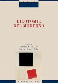 Ebook Dicotomie del Moderno di Valeria Giordano, Luca Massidda edito da Liguori Editore