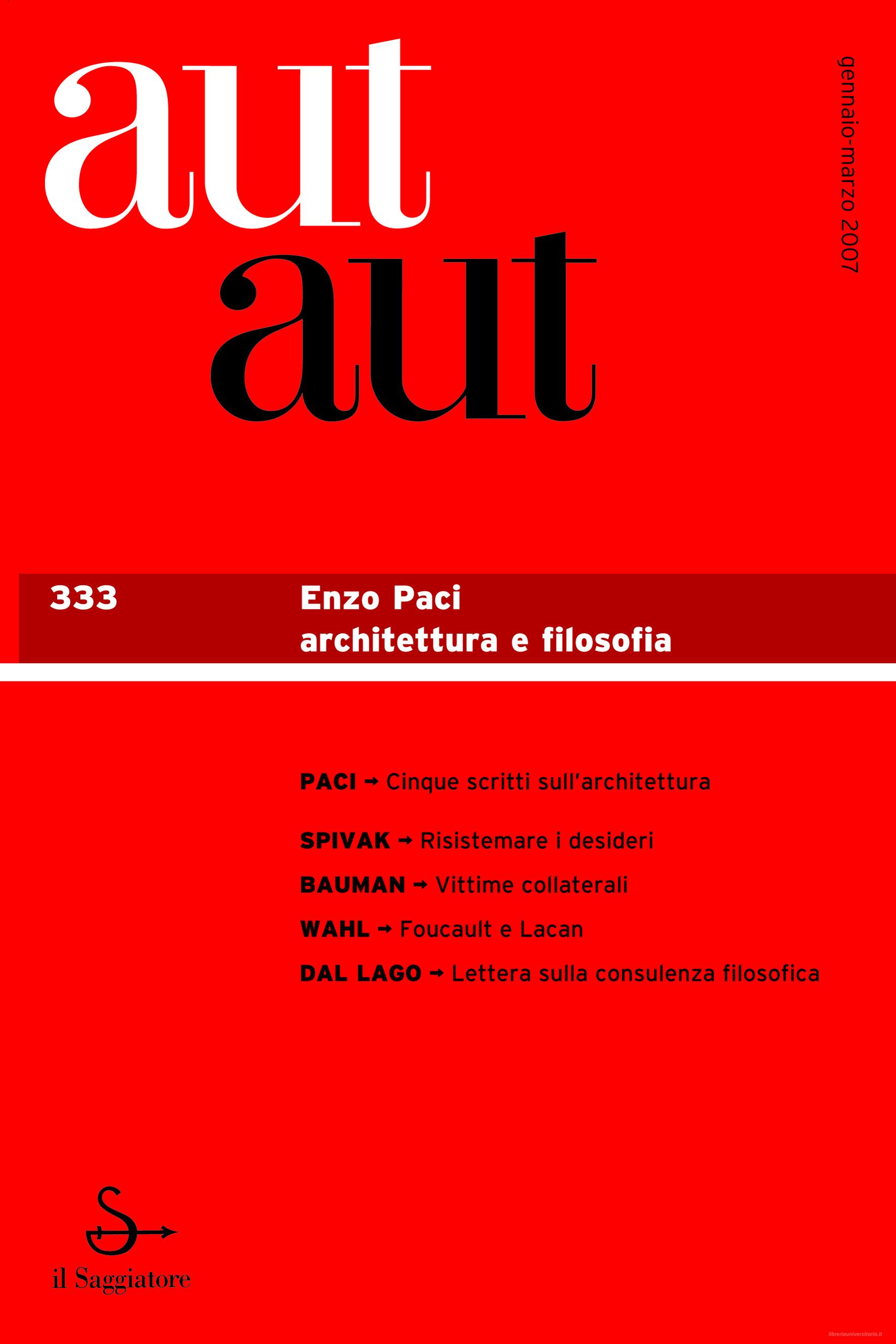 Ebook Aut aut 333 - Enzo Paci. Architettura e filosofia di AA.VV. edito da Il Saggiatore