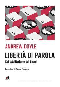 Ebook Libertà di parola di Andrew Doyle edito da Piano B edizioni