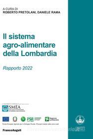 Ebook Il sistema agro-alimentare della Lombardia di AA. VV. edito da Franco Angeli Edizioni