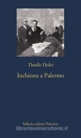 Ebook Inchiesta a Palermo di Danilo Dolci edito da Sellerio Editore