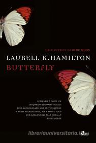 Ebook Butterfly di Laurell K. Hamilton edito da Casa editrice Nord